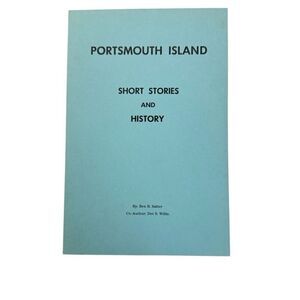PORTSMOUTH ISLAND  SHORT STORIES AND HISTORY 1972 Paperback New Old Stock